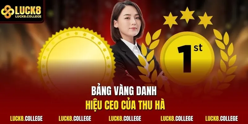 Bảng vàng danh hiệu CEO của Thu Hà