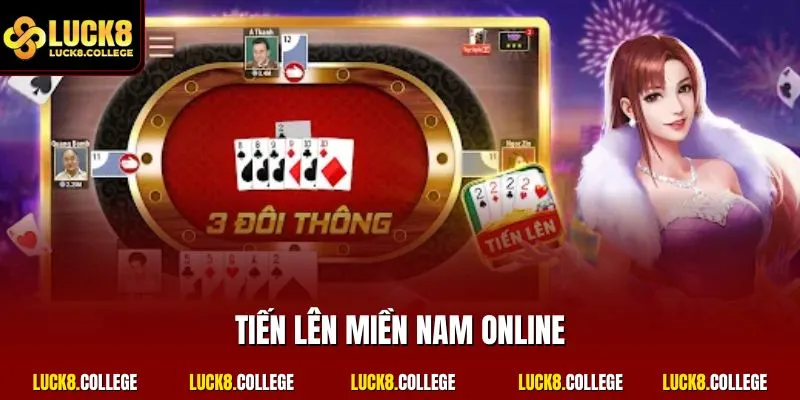 Tiến lên miền nam online